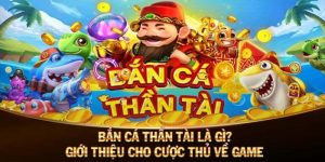 ban-ca-than-tai