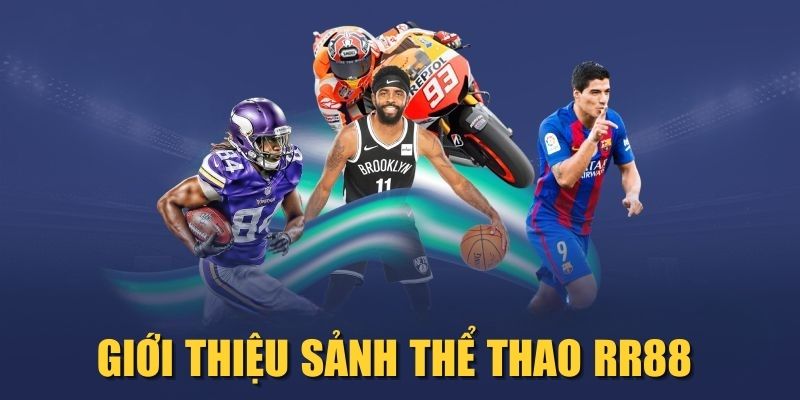 gioi-thieu-sanh-the-thao-rr88